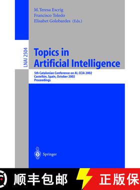 【3-4周达】Topics in Artificial Intelligence : 5th Catalonian Conference on AI, CCIA 2002, Castellón... [9783540000112]