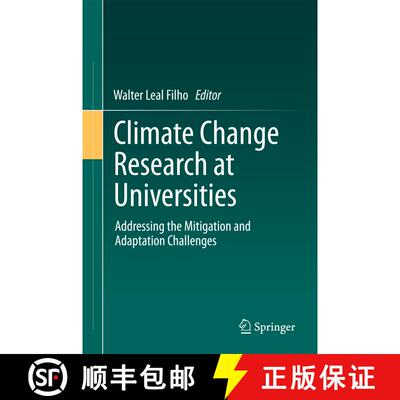 【3-4周达】Climate Change Research at Universities : Addressing the Mitigation and Adaptation Challen... [9783319582139]