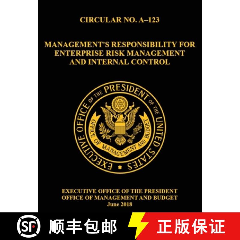 【3-4周达】OMB CIRCULAR NO. A-123 Management's Responsibility for Enterprise Risk Management and Inte... [9781087858418]