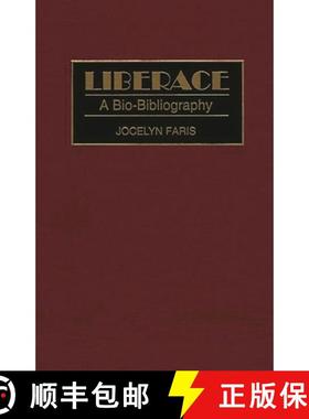【3-4周达】Liberace: A Bio-Bibliography [9780313293832]