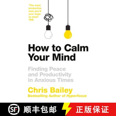 【3-4周达】How to Calm Your Mind : Finding Peace and Productivity in Anxious Times [9781035015542]