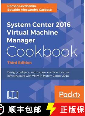 预订 System Center 2016 Virtual Machine Manager Cookbook,: Design, configure, and manage an efficient... [9781785881480]