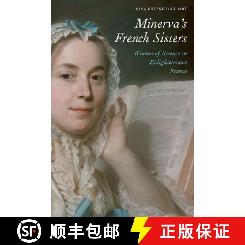 【3-4周达】Minerva's French Sisters: Women of Science in Enlightenment France [9780300252569]