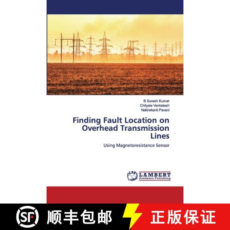 【3-4周达】Finding Fault Location on Overhead Transmission Lines [9786200465566]