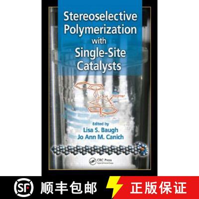 【3-4周达】Stereoselective Polymerization with Single-Site Catalysts [9781574445794]