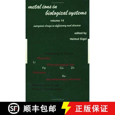 【3-4周达】精装 Metal Ions in Biological Systems: Volume 14: Inorganic Drugs in Deficiency and Diseas... [9780824715694]