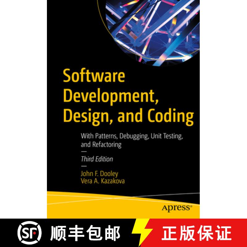 【3-4周达】Software Development, Design, and Coding : With Patterns, Debugging, Unit Testing, and Ref... [9798868802843]