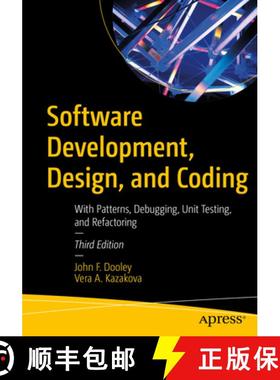 【3-4周达】Software Development, Design, and Coding : With Patterns, Debugging, Unit Testing, and Ref... [9798868802843]