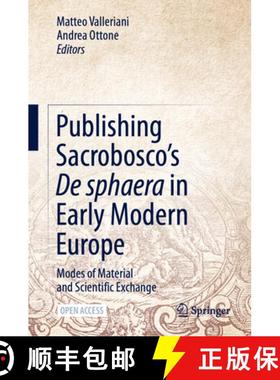 【3-4周达】Publishing Sacrobosco's de Sphaera in Early Modern Europe: Modes of Material and Scientifi... [9783030865993]