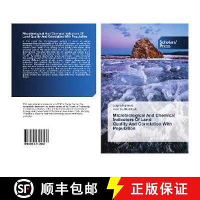 预订 Microbiological And Chemical Indicators Of Land Quality And Correlation With Population [9786202314398]