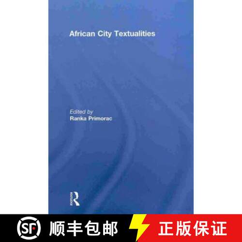 【3-4周达】精装 AFRICAN CITY TEXTUALITIES - PRIMORA [9780415481557]