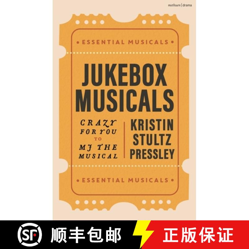【3-4周达】Jukebox Musicals : Crazy for You to MJ the Musical [9781350459496]
