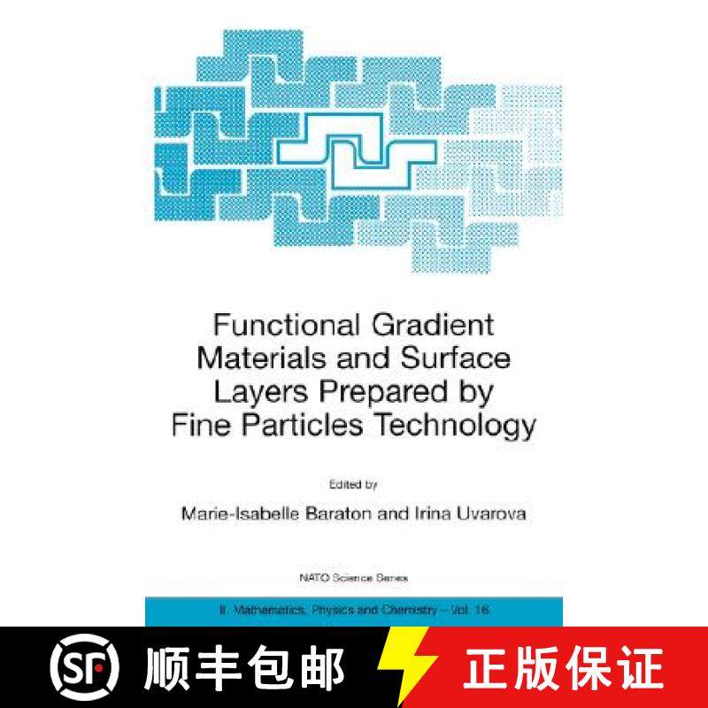 【3-4周达】Functional Gradient Materials and Surface Layers Prepared by Fine Particles Technology: - ... [9780792369257]