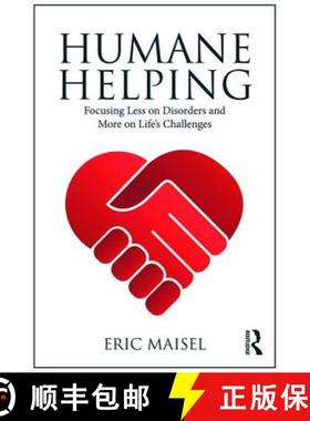 【3-4周达】Humane Helping: Focusing Less on Disorders and More on Life's Challenges [9781138038615]