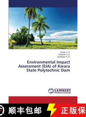 预订 Environmental Impact Assessment (EIA) of Kwara State Polytechnic Dam [9783659648557]