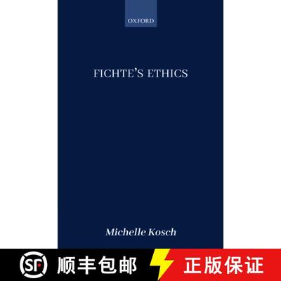 【3-4周达】Fichte's Ethics [9780198849759]