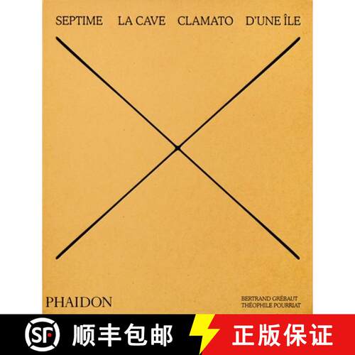 【3-4周达】精装 Septime: La Cave, Clamato, d'Une Île [9781838662202]