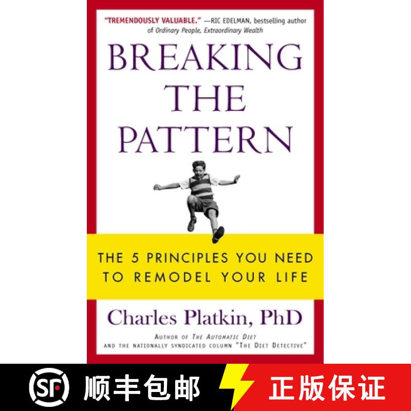 【3-4周达】Breaking the Pattern : The 5 Principles You Need to Remodel Your Life [9781626817623]