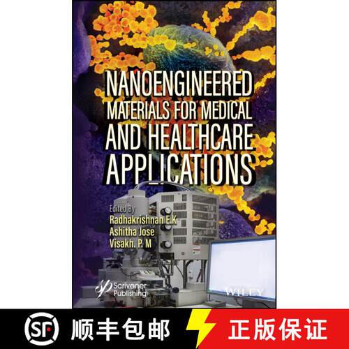 【3-4周达】精装 Nanoengineered Materials for Medical and Healthcar e Applications. [9781119791645]