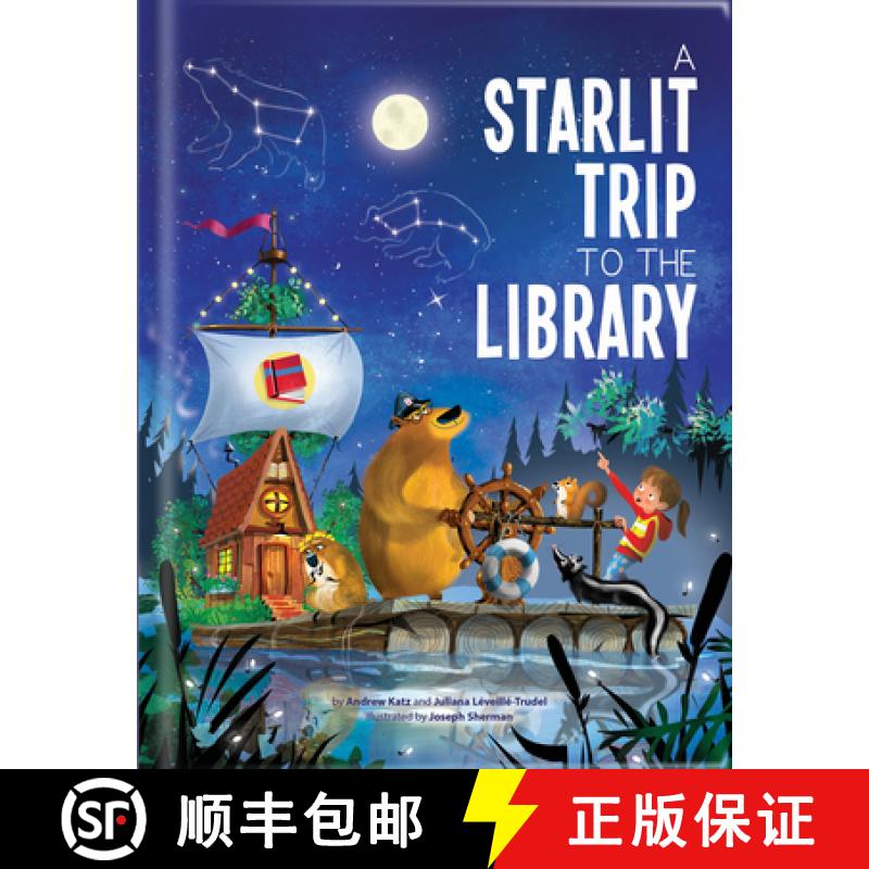 【3-4周达】A Starlit Trip to the Library - A Magical Read-Aloud Adventure about Books and Friendship ... [9782898023217]