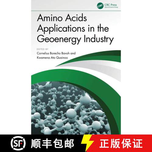 【3-4周达】精装 Amino Acids Applications in the Geoenergy Industry [9781032796604]