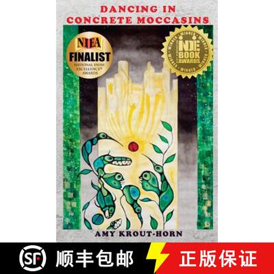 【3-4周达】Dancing in Concrete Moccasins [9780996663472]