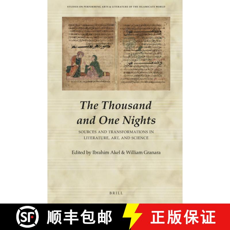 【3-4周达】The Thousand and One Nights: Sources and Transformations in Literature, Art, and Science [9789004428959]
