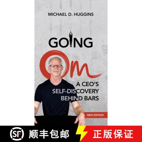 【3-4周达】精装 Going Om: A CEO's Self-Discovery Behind Bars [9781946005434]