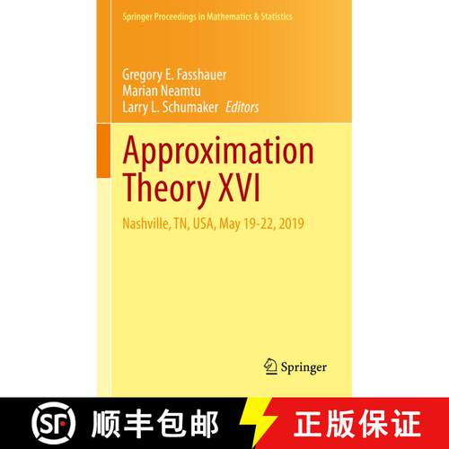 【3-4周达】精装 Approximation Theory XVI : Nashville, TN, USA, May 19-22, 2019 [9783030574635]