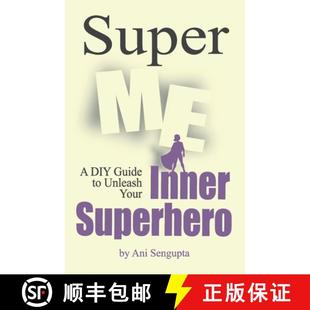 【3-4周达】Super Me: A DIY Guide to Unleash Your Inner Superhero [9780473535094]