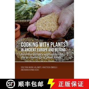 Ancient Plants Cooking the Approaches Europe Arch... Beyond with Interdisciplinary 4周达 9789464270334 and