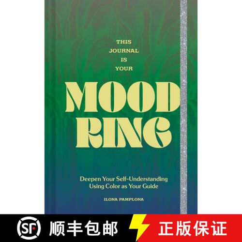 【3-4周达】This Journal Is Your Mood Ring: Deepen Your Self-Understanding Using Color as Your Guide [9781797218625]