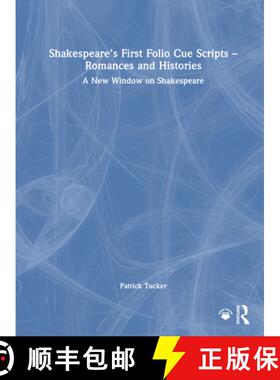 【3-4周达】Shakespeare's First Folio Cue Scripts - Romances and Histories: A New Window on Shakespeare [9781032698922]