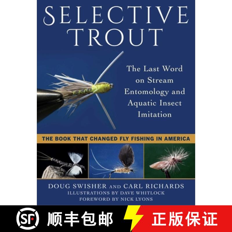 【3-4周达】Selective Trout: The Last Word on Stream Entomology and Aquatic Insect Imitation [9781510729858]