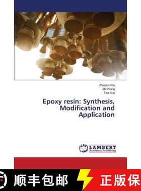 【3-4周达】Epoxy Resin: Synthesis, Modification and Application (Aufl.) (Aufl.) (Aufl.) [9783659587979]