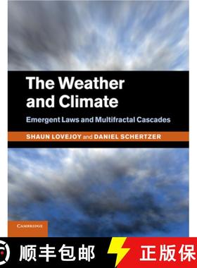 【3-4周达】The Weather and Climate: Emergent Laws and Multifractal Cascades [9781108446013]