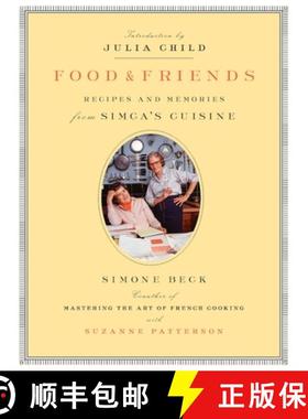 【3-4周达】Food and Friends: Recipes and Memories from Simca's Cuisine: A Cookbook [9780140178173]
