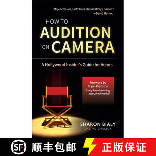 【3-4周达】How To Audition On Camera – A Hollywood Insider`s Guide for Actors [9780884485254]