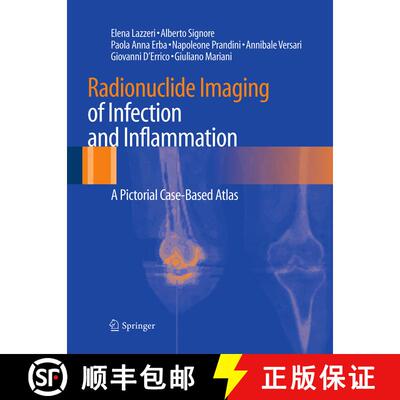 【3-4周达】Radionuclide Imaging of Infection and Inflammation : A Pictorial Case-Based Atlas (Softcov... [9788847039278]