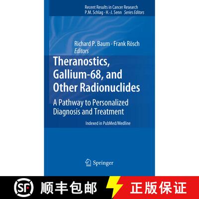 【3-4周达】Theranostics, Gallium-68, and Other Radionuclides : A Pathway to Personalized Diagnosis an... [9783642441608]