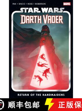 【3-4周达】Star Wars: Darth Vader By Greg Pak Vol. 6 - Return Of The Handmaidens [9781302948108]