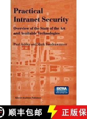 【3-4周达】Practical Intranet Security : Overview of the State of the Art and Available Technologies [9780792383543]