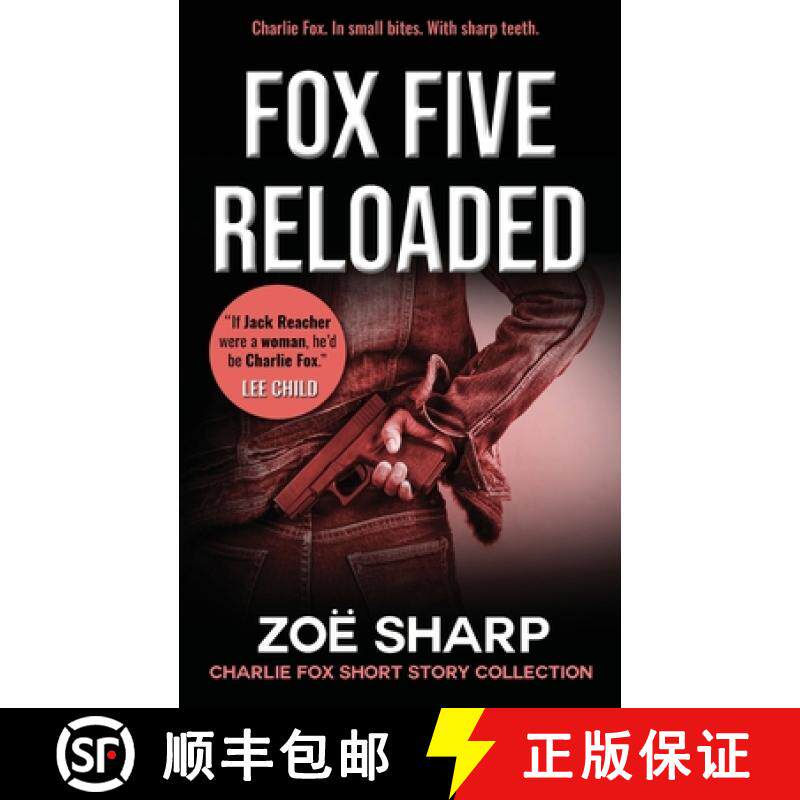 【3-4周达】Fox Five Reloaded: Charlie Fox Short Story Collection [9781909344990]