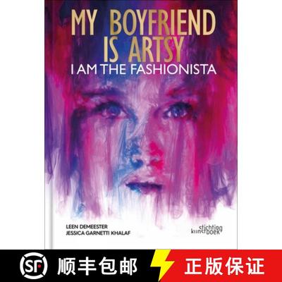 【3-4周达】My Boyfriend Is Artsy, I Am the Fashionista [9789058566720]