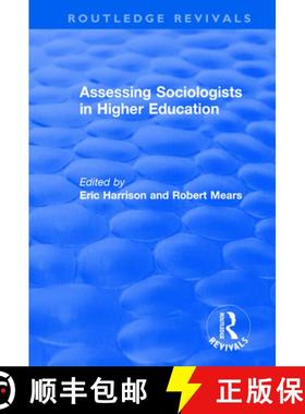 【3-4周达】Assessing Sociologists in Higher Education [9781138726338]