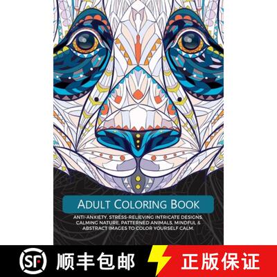 【3-4周达】Adult Colouring Book: Anti-Anxiety, Stress-Relieving Intricate Design. Calming Nature, Pat... [9781913174163]