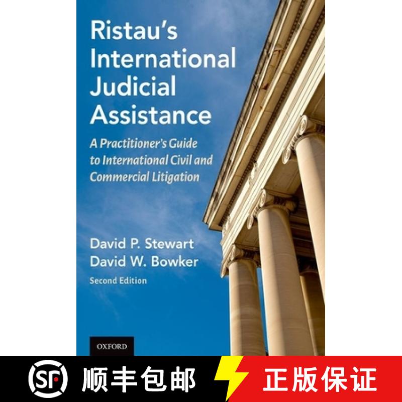 【3-4周达】Ristau's International Judicial Assistance: A Practitioner's Guide to International Civil ... [9780199812714]