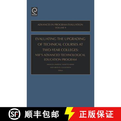 【3-4周达】精装 Evaluating the Upgrading of Technical Courses at Two-Year Colleges: Nsf's Advanced Te... [9780762311200]