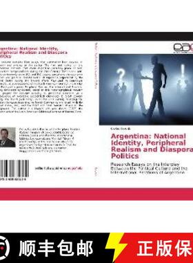 预订 Argentina: National Identity, Peripheral Realism and Diaspora Politics [9783639832228]
