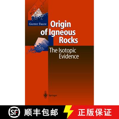 【3-4周达】Origin of Igneous Rocks : The Isotopic Evidence [9783540677727]